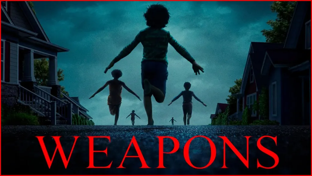 Weapons (2025) เวเพินส์